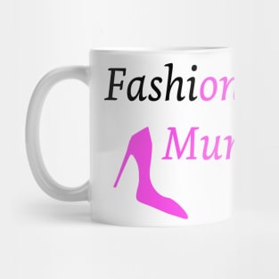 Fashionista Mum Mug